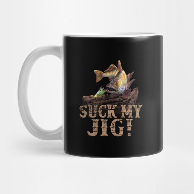 Suck my jig walleye funny fishing gift by MarkusShirts